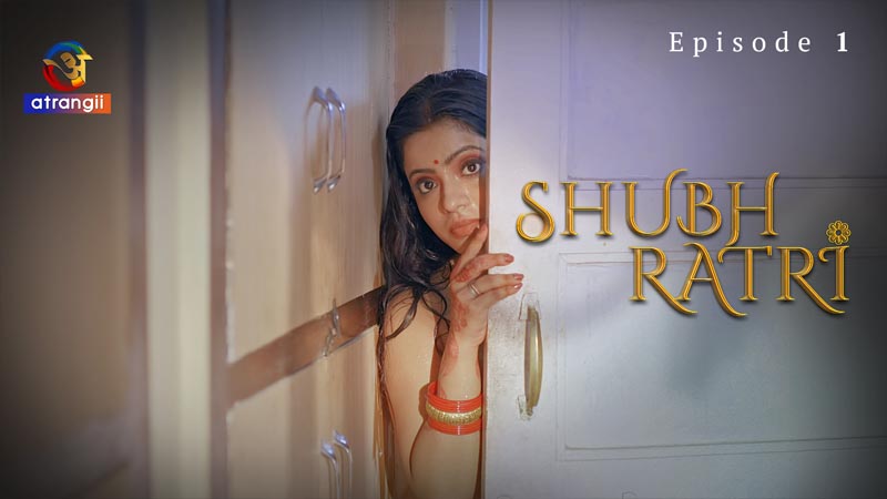 Shubh Ratri | Season 01 | Episode 01